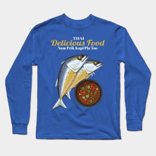 Thai Delicious Food Long Sleeve T-Shirt